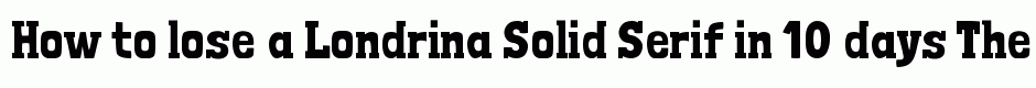 Londrina Solid Serif