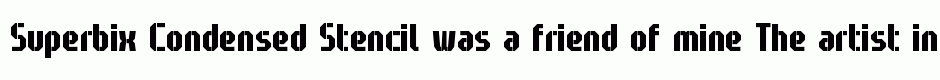 Superbix Condensed Stencil