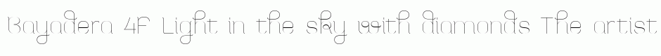 Bayadera 4F Light