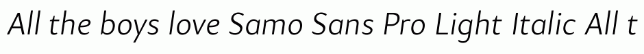 Samo Sans Pro Light Italic