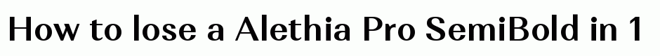 Alethia Pro SemiBold