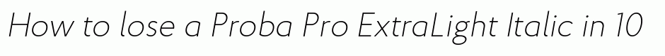 Proba Pro ExtraLight Italic
