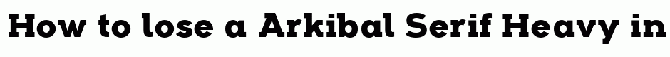 Arkibal Serif Heavy