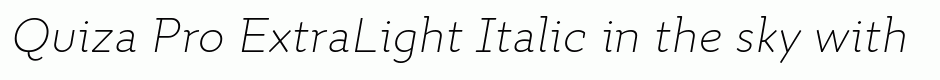 Quiza Pro ExtraLight Italic