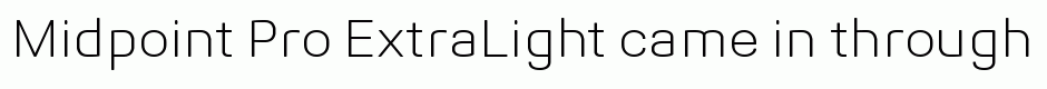 Midpoint Pro ExtraLight