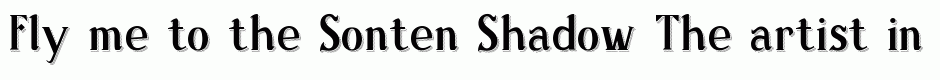 Sonten Shadow
