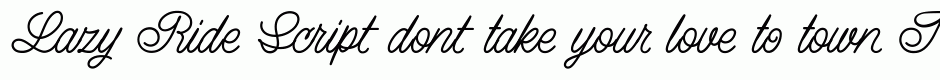 Lazy Ride Script