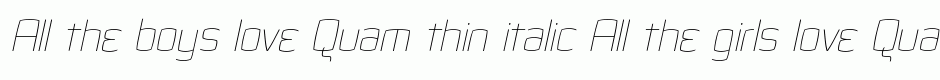Quam thin italic
