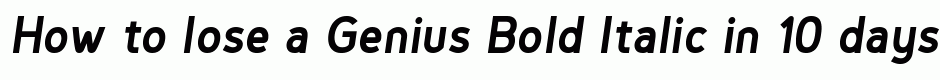 Genius Bold Italic