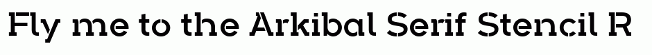 Arkibal Serif Stencil Regular