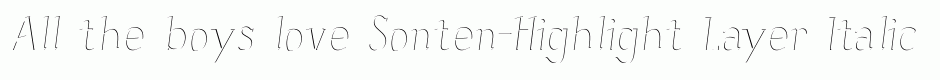 Sonten-Highlight Layer Italic