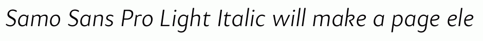 Samo Sans Pro Light Italic