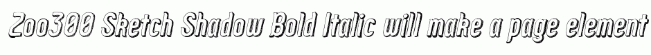 Zoo300 Sketch Shadow Bold Italic