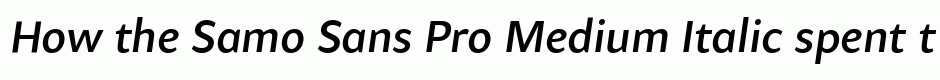 Samo Sans Pro Medium Italic