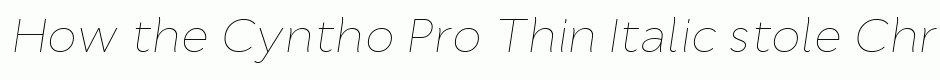 Cyntho Pro Thin Italic