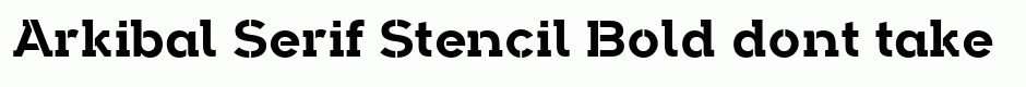 Arkibal Serif Stencil Bold