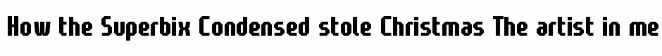 Superbix Condensed