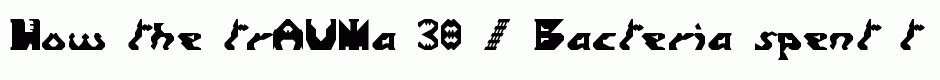trAUMa 30 / Bacteria