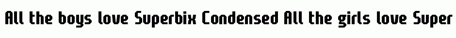 Superbix Condensed