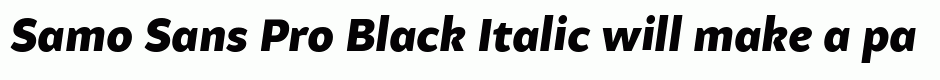 Samo Sans Pro Black Italic