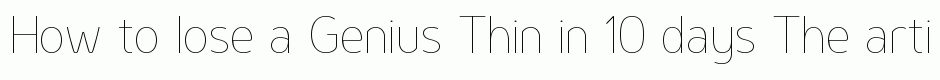 Genius Thin