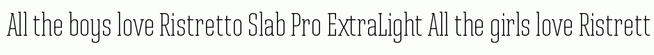 Ristretto Slab Pro ExtraLight