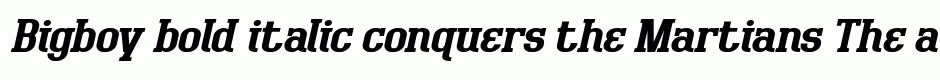 Bigboy bold italic