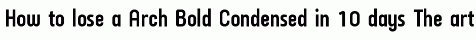 Arch Bold Condensed