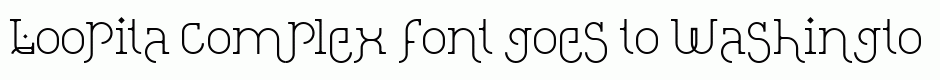 Loopita complex font