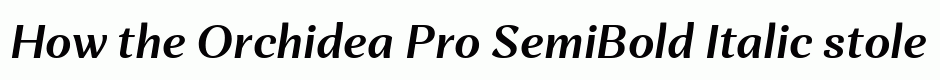 Orchidea Pro SemiBold Italic