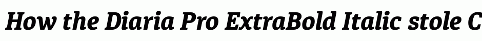 Diaria Pro ExtraBold Italic