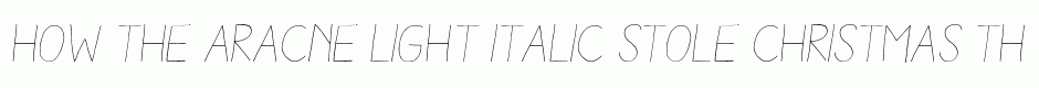 Aracne Light Italic
