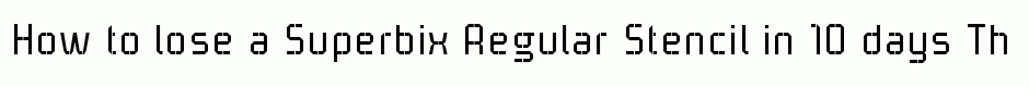 Superbix Regular Stencil