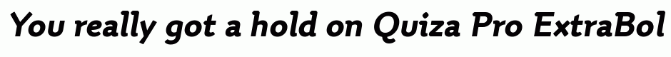 Quiza Pro ExtraBold Italic
