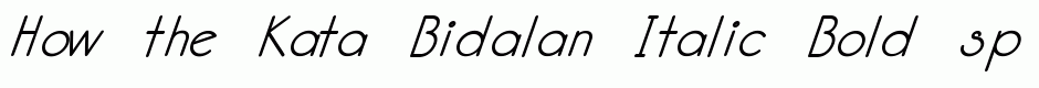 Kata Bidalan Italic Bold
