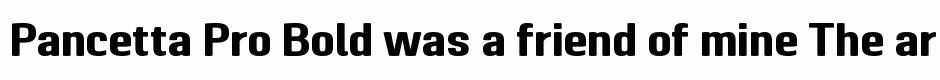 Pancetta Pro Bold