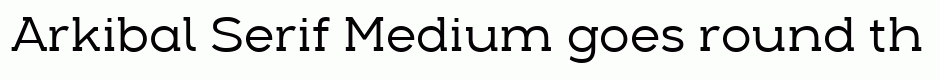 Arkibal Serif Medium