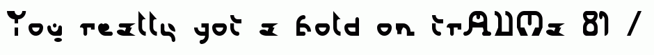trAUMa 81 / Cyberno