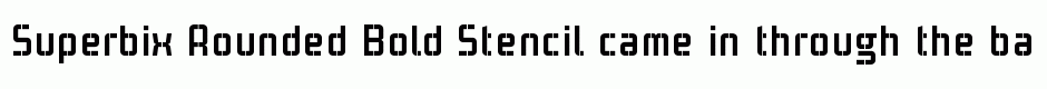 Superbix Rounded Bold Stencil