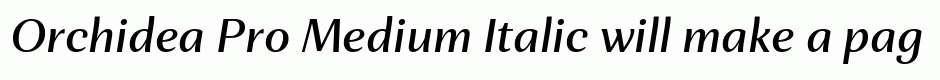 Orchidea Pro Medium Italic