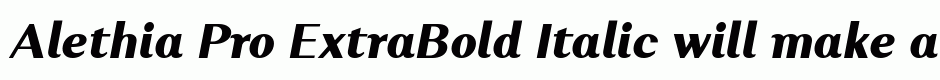 Alethia Pro ExtraBold Italic