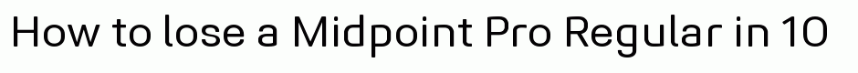 Midpoint Pro Regular