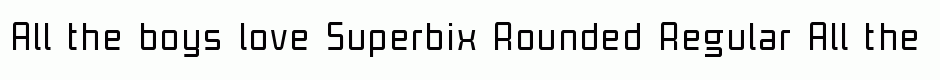Superbix Rounded Regular