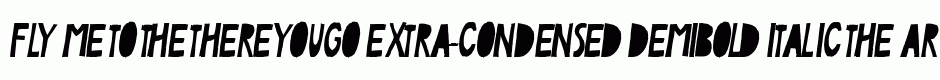 ThereYouGo Extra-condensed DemiBold Italic