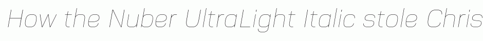 Nuber UltraLight Italic