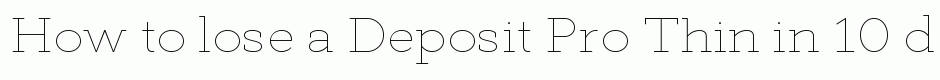 Deposit Pro Thin