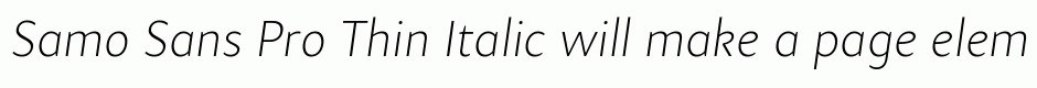 Samo Sans Pro Thin Italic