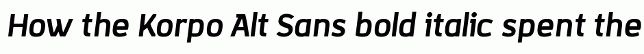 Korpo Alt Sans bold italic