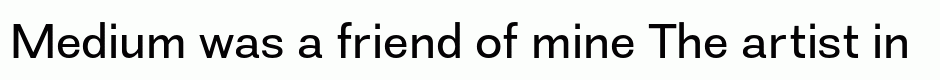 Medium