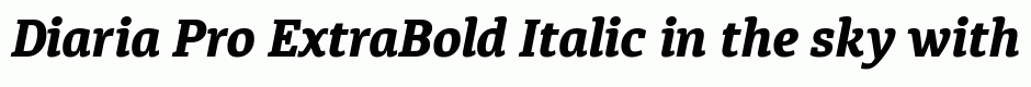 Diaria Pro ExtraBold Italic